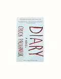 ‎Diary / Chuck Palahniuk