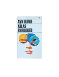 Atlas Shrugged / Ayn Rand